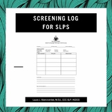 Screening Log for SLPs