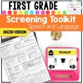 Screening Toolkit for First Grade {Speech and Language} En