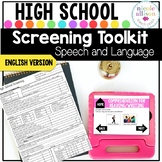 Screening Toolkit for High School {Speech and Language} wi