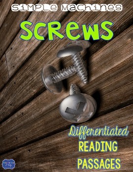 Preview of Screws {Differentiated Close Reading Passages & Questions}