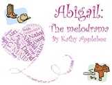 Script: Abigail the Melodrama