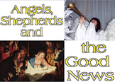 Script: Angels, Shepherds & Good News (Christmas)