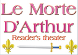 Script: Le Morte D'Arthur reader's theater and activities