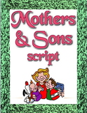 Script: Mothers and Sons