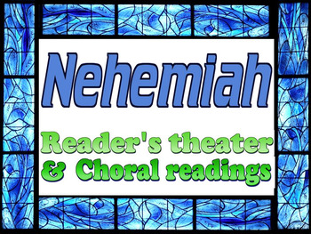 Preview of Script: Nehemiah reader's theater and choral reading