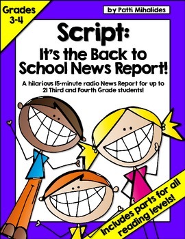 Preview of Script: News Report-The Back to School Edition 3rd-4th grades