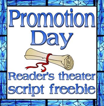 Preview of Script: Promotion Day