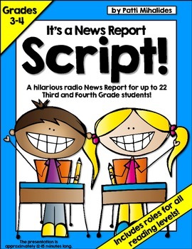 Preview of Script: The School News Report -a hilarious radio show for 3rd-4th graders!