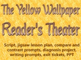 Script: The Yellow Wallpaper reader's theater, lesson plan
