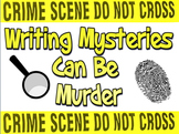 Script: Writing Mysteries Can Be Murder