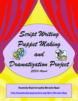 Preview of Script Writing, Puppet Making, and Dramatization Project:  Print and Digital