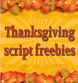 Preview of Scripts: 4 Thanksgiving freebies