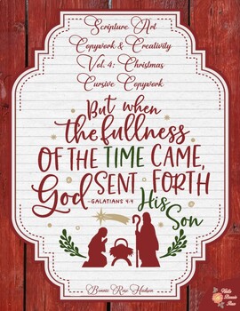 Preview of Scripture Art Copywork and Creativity, Vol. 4: Christmas-Cursive