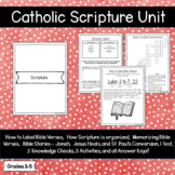 Scripture  - Catholic Complete Unit - 3,4,5 Grades  - Inte