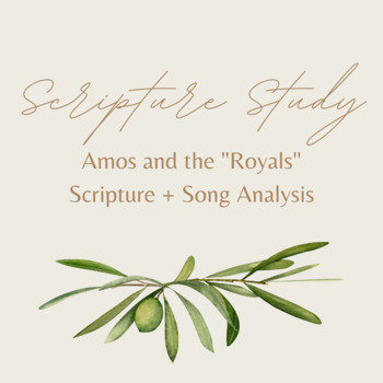 Preview of Scripture Study - Amos and the "Royals"