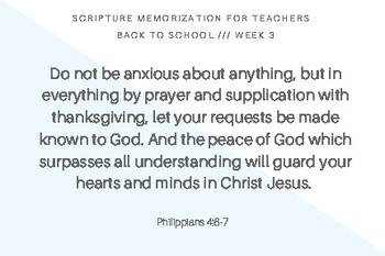 Scripture Memorization For Teachers And Slps Philippians 46 7