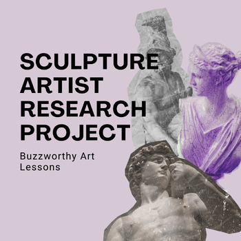 Preview of Sculpture Artist Research Project