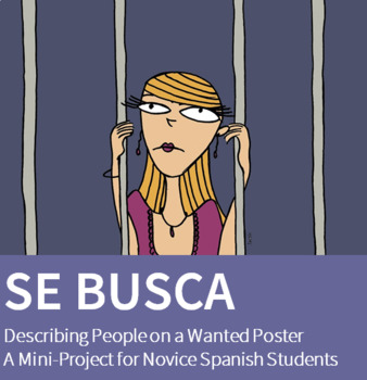 Preview of Se Busca Wanted Poster - Describing People for Novice Spanish Students