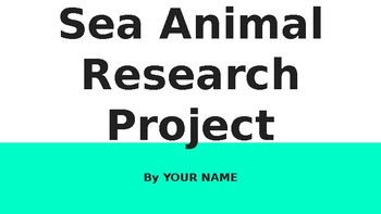 Preview of Sea Animal Research Project