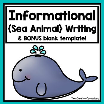 Preview of Informational Writing Templates Bundle: Sea Animals (Includes Blank Template)