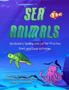 Preview of Sea Animals vocabulary, spelling, and lettering handout activities