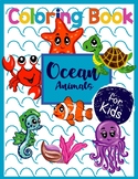 Sea Creatures Coloring Book for Kids Ages 3-8: Cute ocean animal