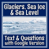 Sea Ice Glaciers and Sea Level Rise Article and Worksheet 