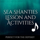 Sea Shanties - An Odyssey Supplemental Lesson