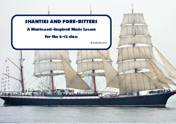 Preview of Sea Shanties and Fore-bitters - A Montessori inspired music (poetry) lesson