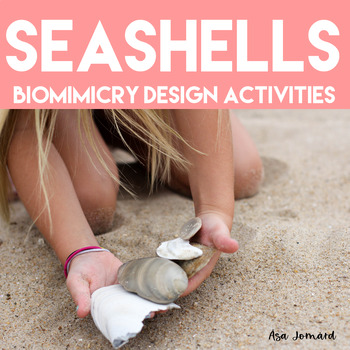 Preview of Seashells Project | Biomimicry Design Activities |  Nonfiction | Craft