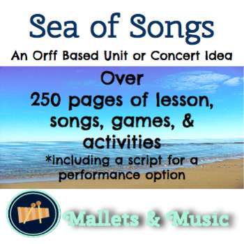 Preview of Sea of Song: An Orff Based Unit of Ocean Learning