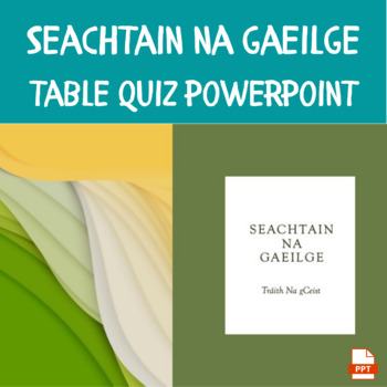 Preview of Seachtain na Gaeilge - Table Quiz PowerPoint