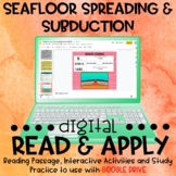 Seafloor Spreading and Subduction DIGITAL Read and Apply + Quiz
