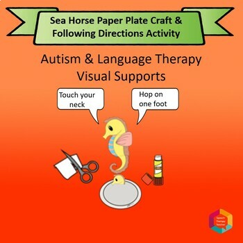 Preview of Seahorse Paper Plate Craft and Speech Therapy Lesson Plans with Visual Support