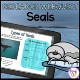 Seals Digital Research WebQuest Activity - Habitats, Life 