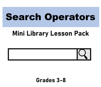 Preview of Search Operators Mini Library Lesson Pack