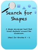 Search for Shapes: A Shape Scavenger Hunt for K-2