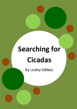 Preview of Searching for Cicadas by Lesley Gibbes - 7 Worksheets / Activities