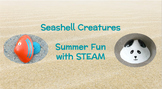 Seashell STEAM Summer Craft