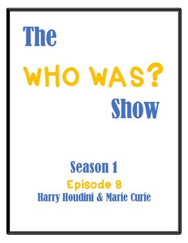 Preview of The Who Was Show Season 1 Episode 8 Harry Houdini & Marie Curie