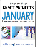 Seasonal Crafts JANUARY with Writing Prompts