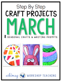 Seasonal Crafts MARCH with Writing Prompts