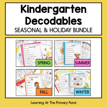 Preview of Seasonal Decodable Texts for Kindergarten | Spring Summer Fall Winter Bundle