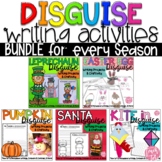 Seasonal Disguise Writing Activities Bundle