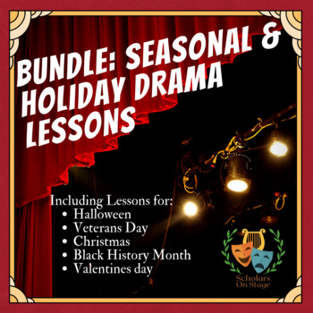 Preview of Bundle: Seasonal & Holiday Drama Lessons for High School Actors