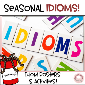 Preview of Idioms Activities with Pictures Seasonal