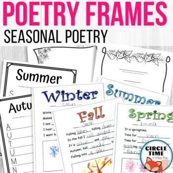 Preview of Poetry Frames; Four Seasons Worksheets; Kinder & 1st Grade Poems