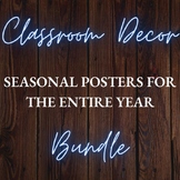Seasonal Posters for the Entire Year - Classroom Decor