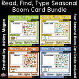 Seasonal Read, Find, Type Boom Card Bundle - Digital Learning