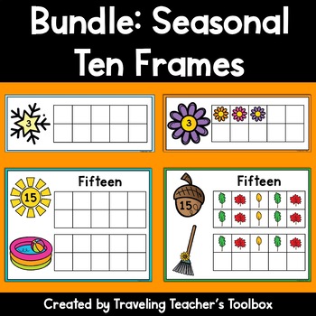 Seasonal Ten Frames Bundle by Traveling Teacher's Toolbox | TPT